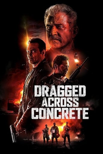 คนมหากาฬ ปล้นระห่ำโหด (Dragged Across Concrete)