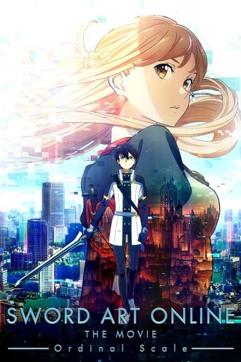 ซอร์ต อาร์ต ออนไลน์ เดอะ มูฟวี่ ออร์ดินอล สเกล (Sword Art Online the Movie: Ordinal Scale)