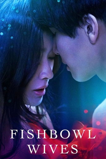 ภรรยาตู้ปลา (Fishbowl Wives)