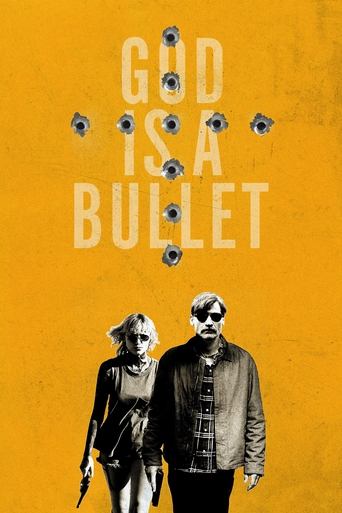 กระสุนพิพากษา (God Is a Bullet)