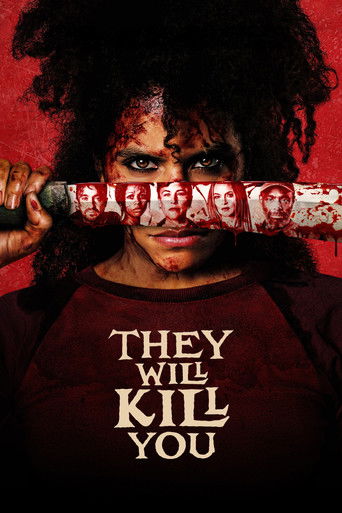 พวกมันจะฆ่าแก (They Will Kill You)
