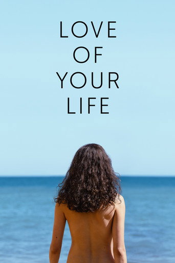 ให้หัวใจได้รักอีกครั้ง (Love of Your Life)