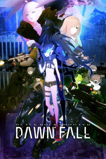 แบล็ค ร็อค ชูตเตอร์ รุ่งอรุณที่ดับสูญ (Black Rock Shooter: Dawn Fall)