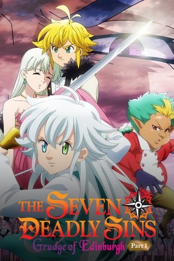 ศึกตำนาน 7 อัศวิน: แค้นเอดินเบอระ ภาค 1 (The Seven Deadly Sins: Grudge of Edinburgh Part 1)