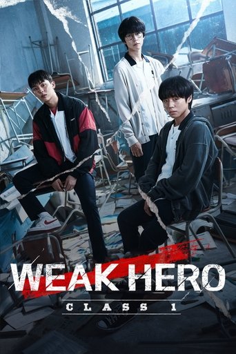 นักเรียนดีเดือด (Weak Hero)