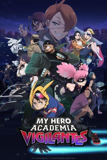 มายฮีโร่ อคาเดเมีย: วิจิลันเต (My Hero Academia: Vigilantes)