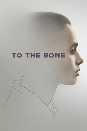 ทู เดอะ โบน (To the Bone)