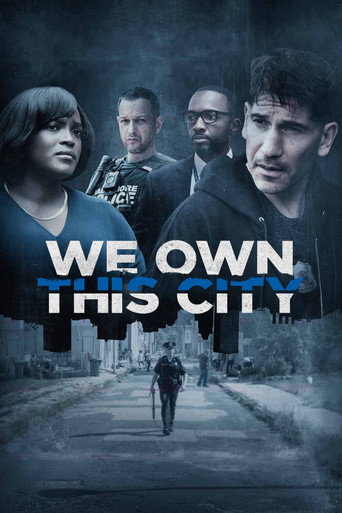 วี โอน ดิส ซิตี้ (We Own This City)