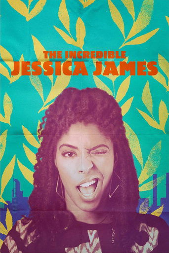 ดิ อินเครดิเบิ้ล เจสสิก้า เจมส์ (The Incredible Jessica James)