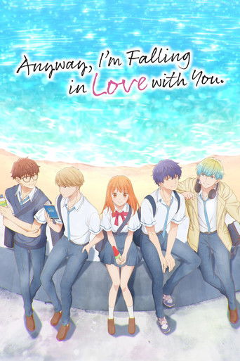 ทำไงได้ ก็คนมันรักไปแล้ว (Anyway, I'm Falling in Love with You.)