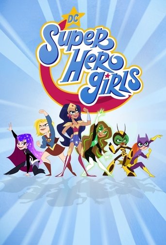 ซูเปอร์ฮีโร่สาว ดีซี (DC Super Hero Girls)