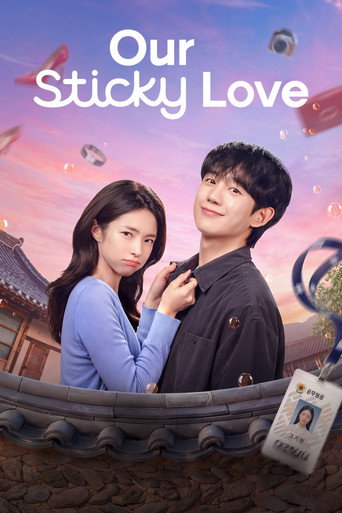 รักติดหนึบ (Our Sticky Love)