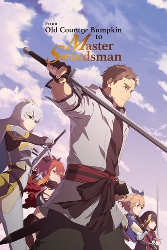 ปรมาจารย์ดาบชั้นเซียนมาตบเกรียนถึงเมืองกรุง (From Old Country Bumpkin to Master Swordsman)