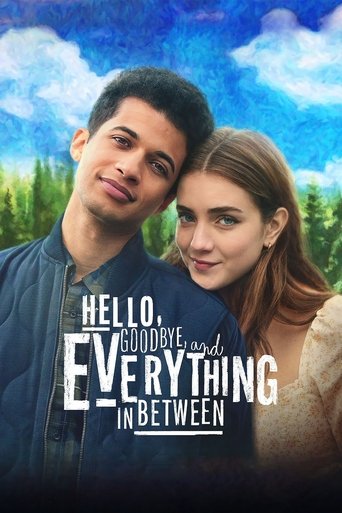 สวัสดี ลาก่อน และรักระหว่างทาง (Hello, Goodbye, and Everything in Between)