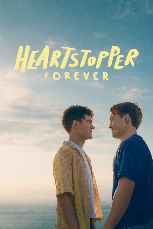 เธอทำให้ใจฉันหยุดเต้น ตลอดไป (Heartstopper Forever)