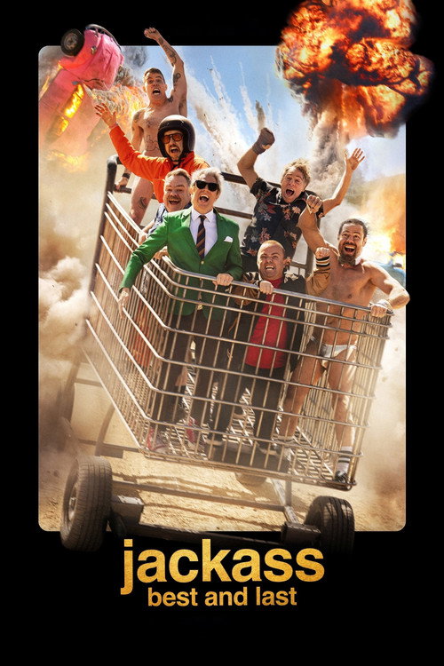 แจ็คแอส ส่งท้าย ให้สุด (Jackass: Best and Last)